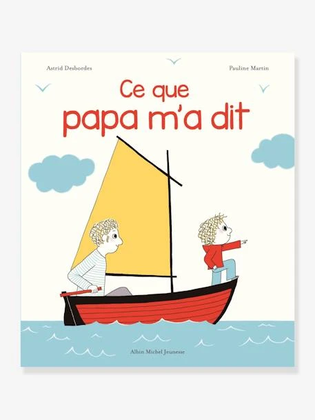 Livre - Ce Que Papa M'a Dit - ALBIN MICHEL Blanc - Hachette